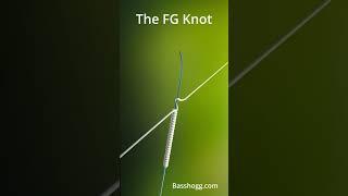 The FG Knot #fishing #tutorial #howto #knots #bass #basshogg