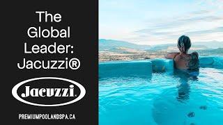 Jacuzzi: The Iconic Global Leader in Hot Tubs | Premium Pool and Spa