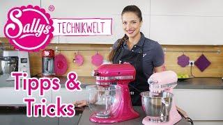 Kitchenaid Tipps & Tricks / Fragen & Antworten