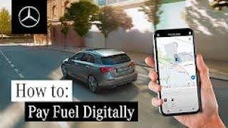 How to Pay for Your Fuel Digitally with Mercedes me