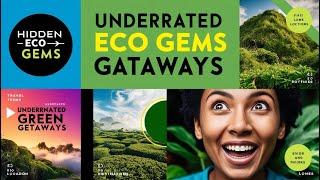 Hidden Eco-Treasures: Underrated Sustainable Travel Destinations You Need to Visit