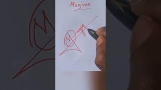 Manjima name signature style #shortsfeed #shortsvideo #calligraphy #shortvideo #signature #manjima