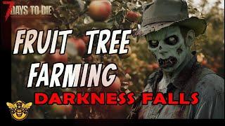 Fruit Tree Farming in Darkness Falls, 7 Days to Die Mod