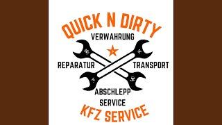 Quick N Dirty KFZ Service (Club Mix)