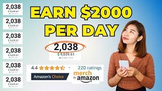 EARN $2,000 PER DAY WITH AMAZON MERCH *Beginner Guide* (Make Money Online 2024)