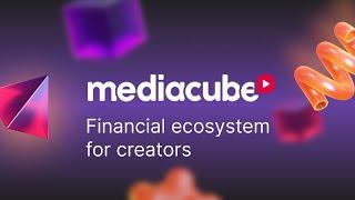 Finanсial ecosystem for creators — Mediacube