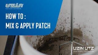 How To Mix & Apply UZIN Patch