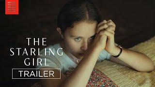 THE STARLING GIRL | Official Trailer | Bleecker Street