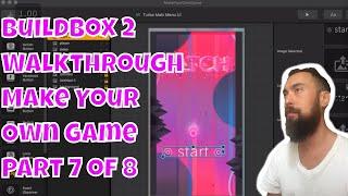 Buildbox 2 Dev Log: Walkthrough of Make Your Own Game (7 of 8)