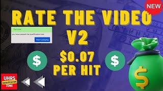 Rate the Video v2  |  100% accuracy | successfully pass | new updated | Uhrs QualificationZone