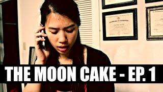 The Moon Cake Series - Episode 1