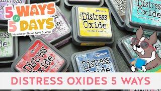 5 Ways in 5 Days FREE Crafty Series: DAY 3: Distress Oxides 5 Ways