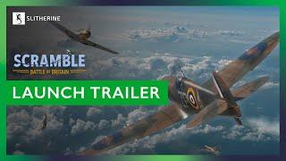 Scramble: Battle of Britain | Early Access Launch Trailer