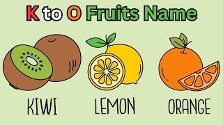 Fruits | Pre School | Learn English Alphabets (Spelling) | Basic English For Kids ( Part - 3 )