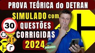 EXAME do DETRAN 2024. SIMULADO da PROVA de LEGISLAÇÃO do DETRAN 2024. PERGUNTAS do TESTE TEÓRICO.