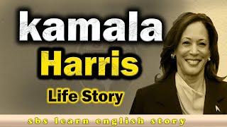 The Real life story of Kamala Harris