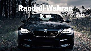 Randall-(wahran)  Remix