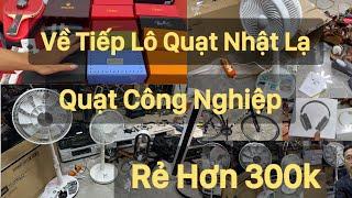 22/6_Lại Về Lô Quạt Nhật Thanh Lý Giá Rẻ_Độc Lạ 2025 Chỉ hơn 100k_Ngon Bổ Rẻ_Lh:086.986.2879