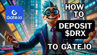 Depositing DoctorX $DRX to Gateio - Full Guide