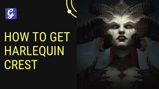 How to Get Harlequin Crest (Best Helm) in Diablo 4