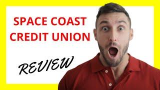  Space Coast Credit Union Review: Pros and Cons