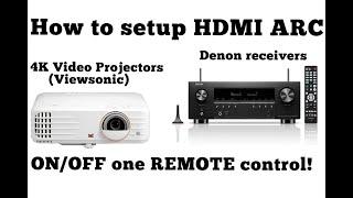 How to setup HDMi CEC in Denon receivers and 4K Video Projectors (Viewsonic)