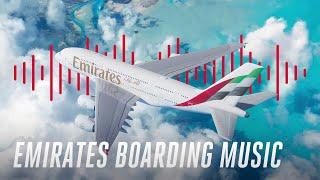 Official Emirates Boarding Music