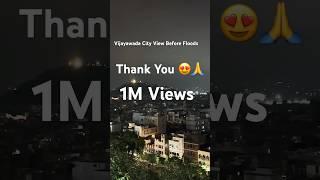 Vijayawada City View Before Floods #vijayawada #city #shorts #travel #trending #viralshorts #night