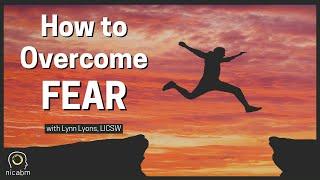 One Simple Technique to Overcome Fear and Anxiety