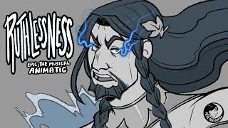 Ruthlessness | Epic: The Musical Animatic