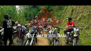 Test jalur & service jalur off-road bersama B-JAT TRACKER OFF-ROAD KLX ADVENTURE bjat BJAT