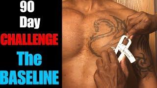 Cam's 90 Day Lean Body Build Challenge: Setting a Baseline!