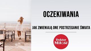 Oczekiwania. Jak zmieniaja one postrzeganie swiata.