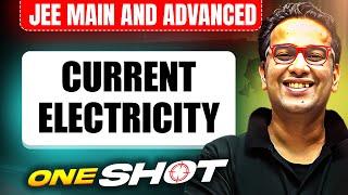 CURRENT ELECTRICITY in One Shot: All Concepts & PYQs Covered |JEE Main & Advanced