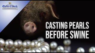 "Casting Pearls before Swine"