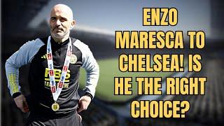 CHELSEA NEWS | ENZO MARESCA TO CHELSEA - IS HE THE RIGHT CHOICE?