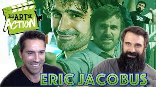 The Art of Action - Eric Jacobus - Episode 44