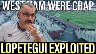 Frighteningly Poor | Lopetegui Has a Big Job on | West Ham 0-3 Chelsea