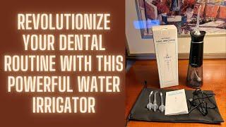 Revolutionize Your Dental Routine With This Powerful Water Irrigator