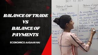 Difference between balance of trade and balance of payments | BOT VS BOP #macro #economicsaasaanhai