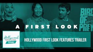 HOLLYWOOD FIRST LOOK FEATURES TRAILER