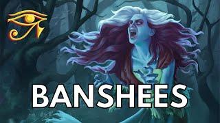 Banshees | Wailing Omen of Death