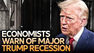 Economists Warn A MAJOR Trump Recession Is Coming Soon