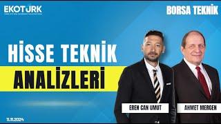 Borsa Teknik | Ahmet Mergen | Eren Can Umut | 11.11.2024