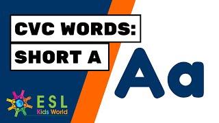 CVC Words | Short 'a' Sound | Short Vowel Letter a | ESL