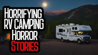 25 Horrifying RV CAMPING Horror Stories