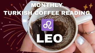 LEO ZODIAC READING ️ Turkish Coffee Reading | Monthly | June 2024 Prediction | Divination