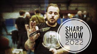 Sharp Show 2022 - Knives and EDC in the UK. Interviews with Makers, Metallurgists and distributors