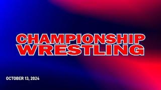 UWN Championship Wrestling  |  10.13.24