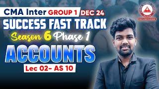 CMA Inter- ACCOUNTS Day 02 | Success Fast Track Season 06 Phase 01 | AAC